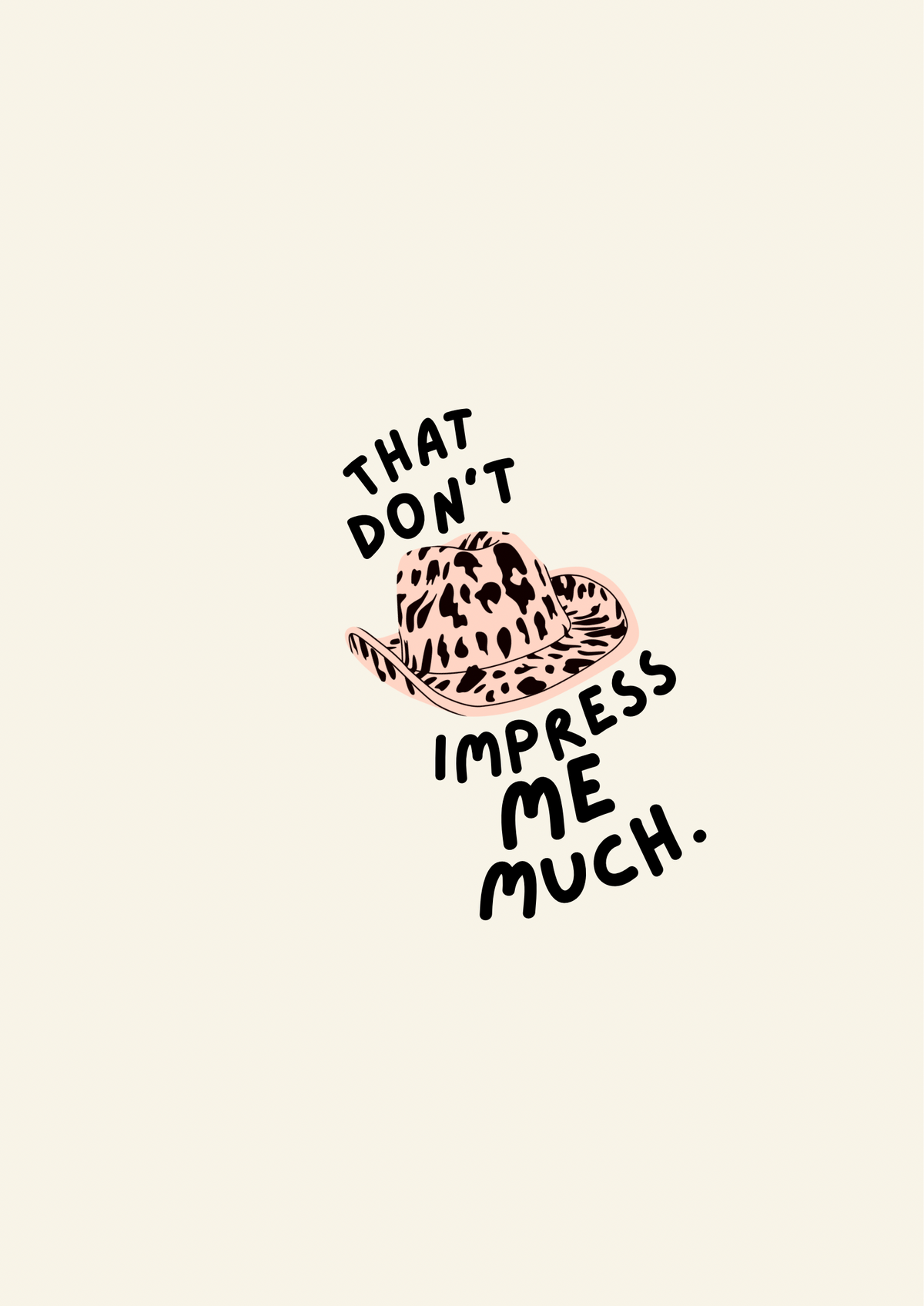 That don’t impress me much print